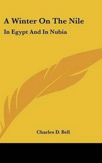 Abbildung von: A Winter On The Nile - Kessinger Publishing