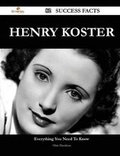 Cover: Henry Koster 82 Success Facts - Everything You Need to Know about Henry Koster - Emereo Publishing