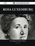Cover: Rosa Luxemburg 155 Success Facts - Everything You Need to Know about Rosa Luxemburg - Emereo Publishing