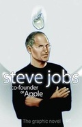 Cover: Steve Jobs: Co-Founder of Apple: Graphic Novel - Bluewater Productions
