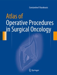 Enlarge image Cover: Atlas of Operative Procedures in Surgical Oncology - Springer