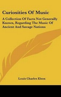 Enlarge image Cover: Curiosities Of Music - Kessinger Publishing