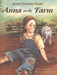 Enlarge image Cover: Anna on the Farm - Clarion Books