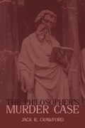 Cover: The Philosopher's Murder Case - Coachwhip Publications