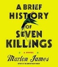 Cover: A Brief History of Seven Killings - HighBridge Audio