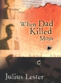Cover: When Dad Killed Mom - HMH Books for Young Readers