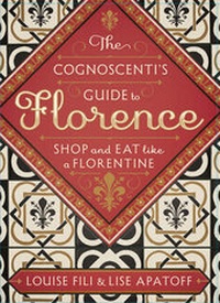 Abbildung von: The Cognoscenti's Guide to Florence - Princeton Architectural Press