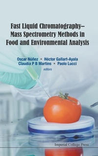 Abbildung von: Fast Liquid Chromatography-mass Spectrometry Methods In Food And Environmental Analysis - Imperial College Press