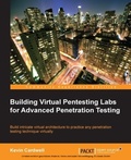 Cover: Building Virtual Pentesting Labs for Advanced Penetration Testing - Packt Publishing Limited