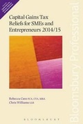 Cover: Capital Gains Tax Reliefs for SMEs and Entrepreneurs 2014/15 - Bloomsbury Professional