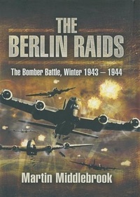 Enlarge image Cover: Berlin Raids - Pen and Sword