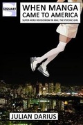 Cover: When Manga Came to America - Sequart Research & Literacy Organization