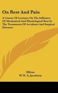 Cover: On Rest And Pain - Kessinger Publishing
