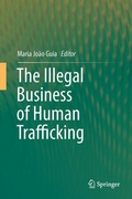 Cover: The Illegal Business of Human Trafficking - Springer