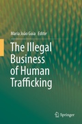 Cover: The Illegal Business of Human Trafficking - Springer