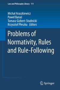 Enlarge image Cover: Problems of Normativity, Rules and Rule-Following - Springer