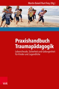 Bild: Praxishandbuch Traumapädagogik - Vandenhoeck & Ruprecht