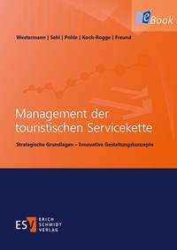 Abbildung von: Management der touristischen Servicekette - Erich Schmidt Verlag