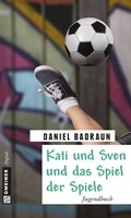Cover: Kati und Sven und das Spiel der Spiele - Gmeiner-Verlag