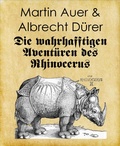 Cover: Die wahrhafftigen Avent&uuml;ren des Rhinocerus - BookRix