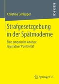 Cover: Strafgesetzgebung in der Sp&auml;tmoderne - Springer VS