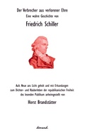 Cover: Der Verbrecher aus verlorener Ehre - Eine wahre Geschichte von Friedrich Schiller - drumlin verlag