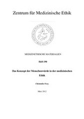 Cover: Das Konzept der Menschenw&uuml;rde in der medizinischen Ethik - Ruhr-Universit&auml;t Bochum. Zentrum f. Med. Ethik