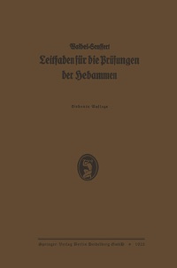 Abbildung von: K. Waibels Leitfaden für die Prüfungen der Hebammen - J.F. Bergmann-Verlag