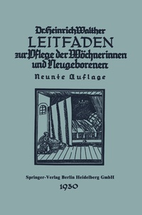 Abbildung von: Leitfaden zur Pflege der Wöchnerinnen und Neugeborenen - J.F. Bergmann-Verlag