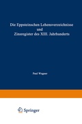 Cover: Die Eppsteinschen Lehensverzeichnisse und Zinsregister des XIII. Jahrhunderts - J.F. Bergmann-Verlag
