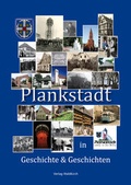 Cover: Plankstadt in Geschichte und Geschichten - Waldkirch Verlag