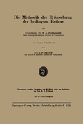 Abbildung von: Die Methodik der Erforschung der bedingten Reflexe - J.F. Bergmann-Verlag