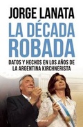 Cover: La Decada Robada - Planeta Publishing