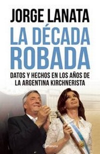 Enlarge image Cover: La Decada Robada - Planeta Publishing