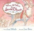 Cover: Where, Oh Where, Is Santa Claus? - Clarion Books