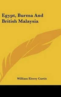 Abbildung von: Egypt, Burma And British Malaysia - Kessinger Publishing