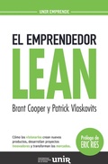 Cover: El emprendedor lean : c&oacute;mo los visionarios crean nuevos productos, desarrollan proyectos innovadores y transforman los mercados - Universidad Internacional de La Rioja S.A.