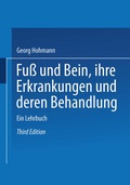 Cover: Fu&szlig; und Bein ihre Erkrankungen und deren Behandlung - J.F. Bergmann-Verlag