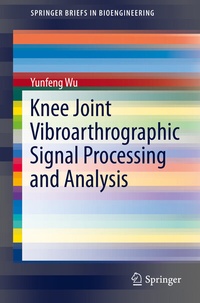 Abbildung von: Knee Joint Vibroarthrographic Signal Processing and Analysis - Springer