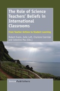 Cover: The Role of Science Teachers' Beliefs in International Classrooms - Brill
