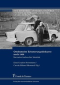 Cover: Ostdeutsche Erinnerungsdiskurse nach 1989 - Frank & Timme