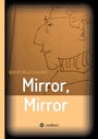 Cover: Mirror, Mirror - tredition