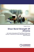 Cover: Shear Bond Strength Of Zirconia - LAP Lambert Academic Publishing