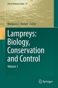Cover: Lampreys: Biology, Conservation and Control - Springer