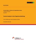 Cover: Fourier-Analysis in der Signalverarbeitung - Aus der Reihe: e-fellows.net stipendiaten-wissen