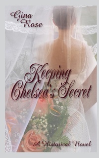 Enlarge image Cover: Keeping Chelsea's Secret - Sybrina Publishing