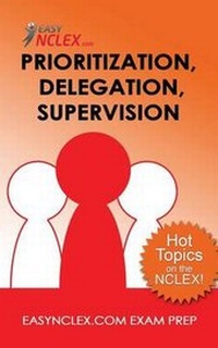 Abbildung von: Prioritization, Delegation. Supervision - Easynclex.com
