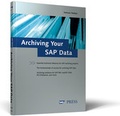 Cover: Archiving Your SAP Data - SAP PRESS