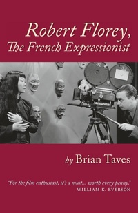 Abbildung von: Robert Florey, the French Expressionist - BEARMANOR MEDIA