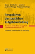 Cover: Perspektiven der staatlichen Aufgabenerf&uuml;llung: Zwischen budget&auml;rer Knappheit und integrativem Anspruch - Verlag &Ouml;sterreich